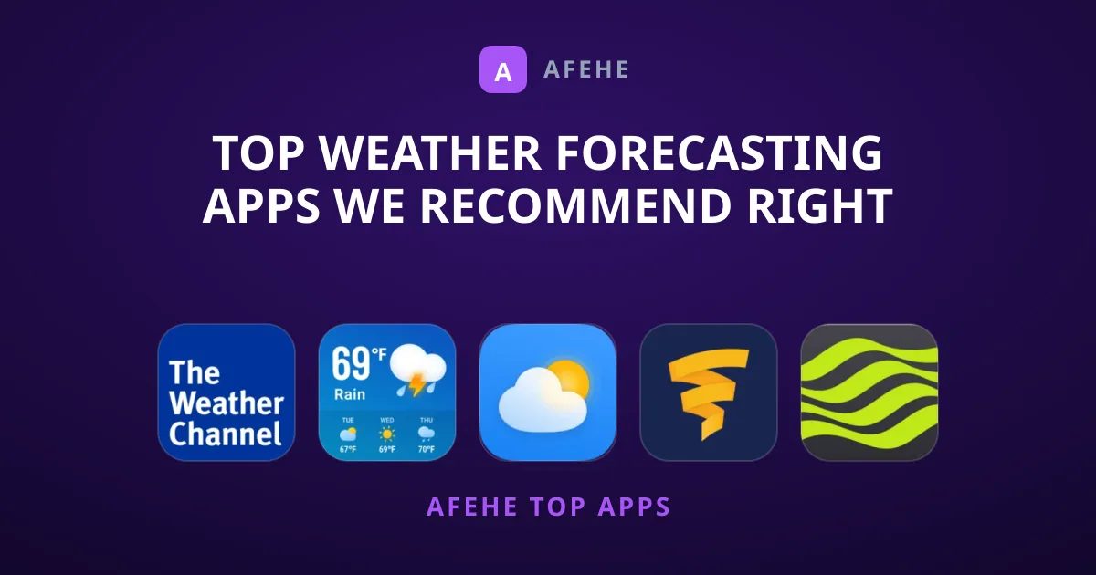 Top Weather Forecasting Apps We Recommend Right Now